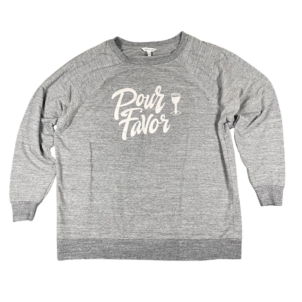 Wine Drinking "Pour Favor" Sweatshirt Gray Long Sleeve, Size Large